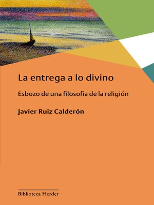 cover image of La entrega a lo divino